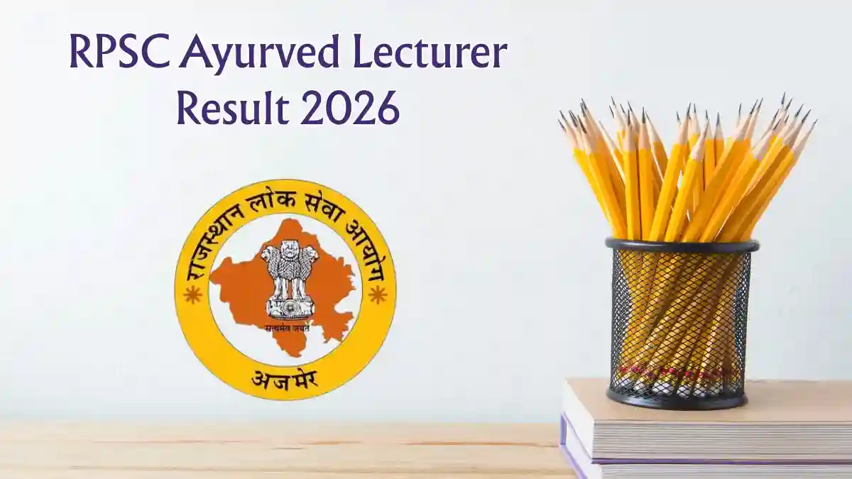 RPSC Ayurved Lecturer Result 2026 Out - Download Subject-Wise Merit List PDF RPSC Ayurved Lecturer Result 2026 Out - Download Subject-Wise Merit List PDF