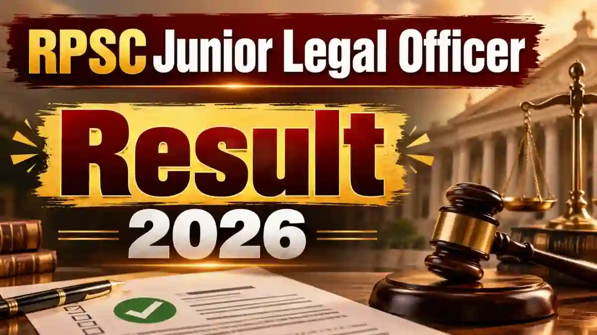 RPSC Junior Legal Officer Result 2026 Out - Direct Link to Check Result at rpsc.rajasthan.gov.in RPSC Junior Legal Officer Result 2026 Out - Direct Link to Check Result at rpsc.rajasthan.gov.in