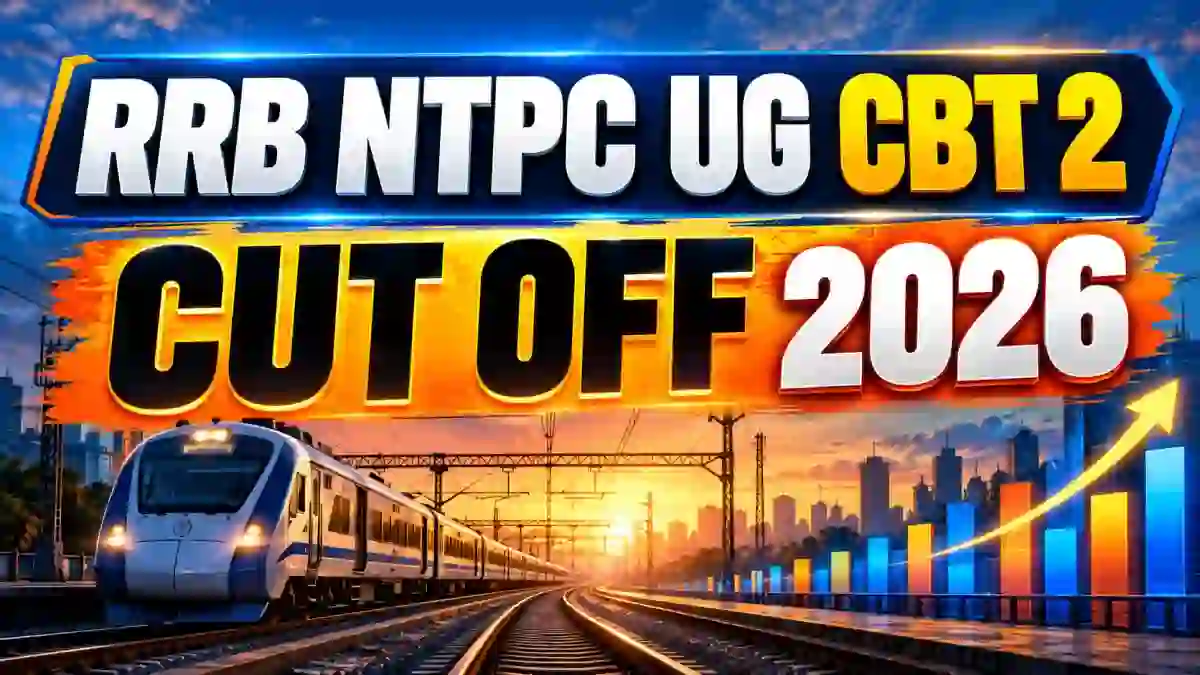 RRB NTPC UG CBT 2 Cut Off 2026 Out - Check Zone-Wise and Category-Wise Cutoff Marks RRB NTPC UG CBT 2 Cut Off 2026 Out - Check Zone-Wise and Category-Wise Cutoff Marks