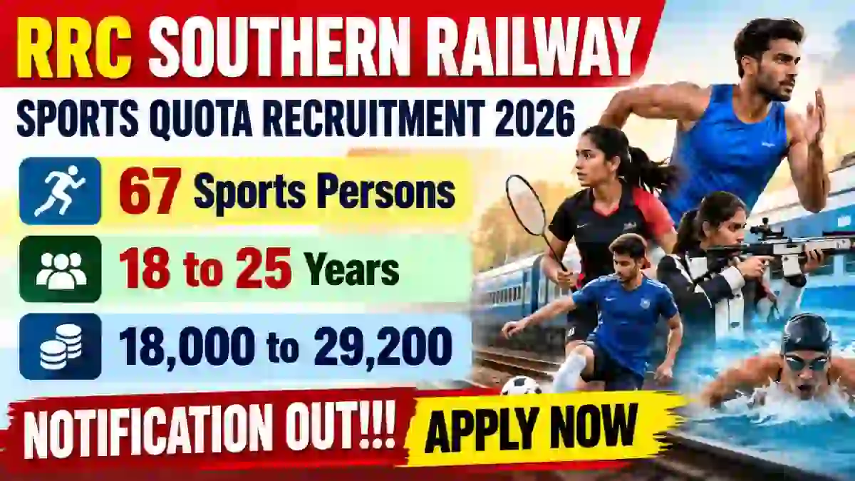 RRC Southern Railway Sports Quota Recruitment 2026 - Apply Online for 67 Posts