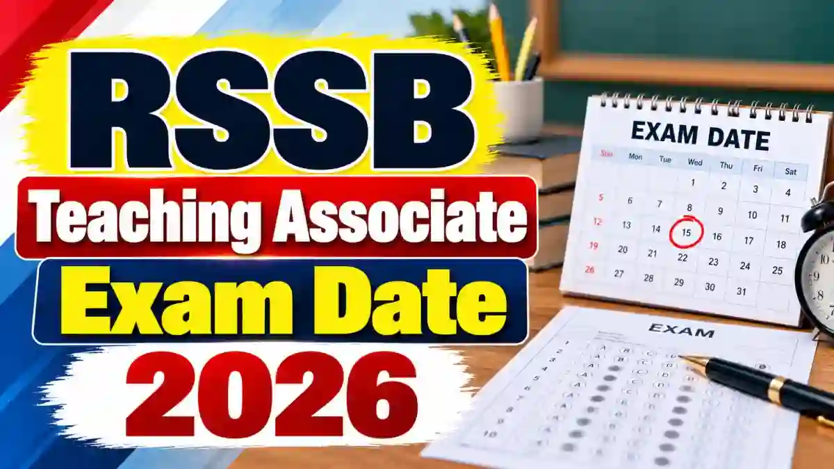 RSSB Teaching Associate Exam Date 2026 Out - Check Paper-I, Paper-II Shift-wise Schedule & Timings at rssb.rajasthan.gov.in