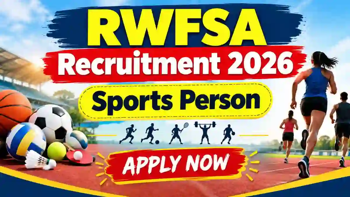 RWFSA Sports Person Recruitment 2026 - Apply Offline RWFSA Sports Person Recruitment 2026 - Apply Offline
