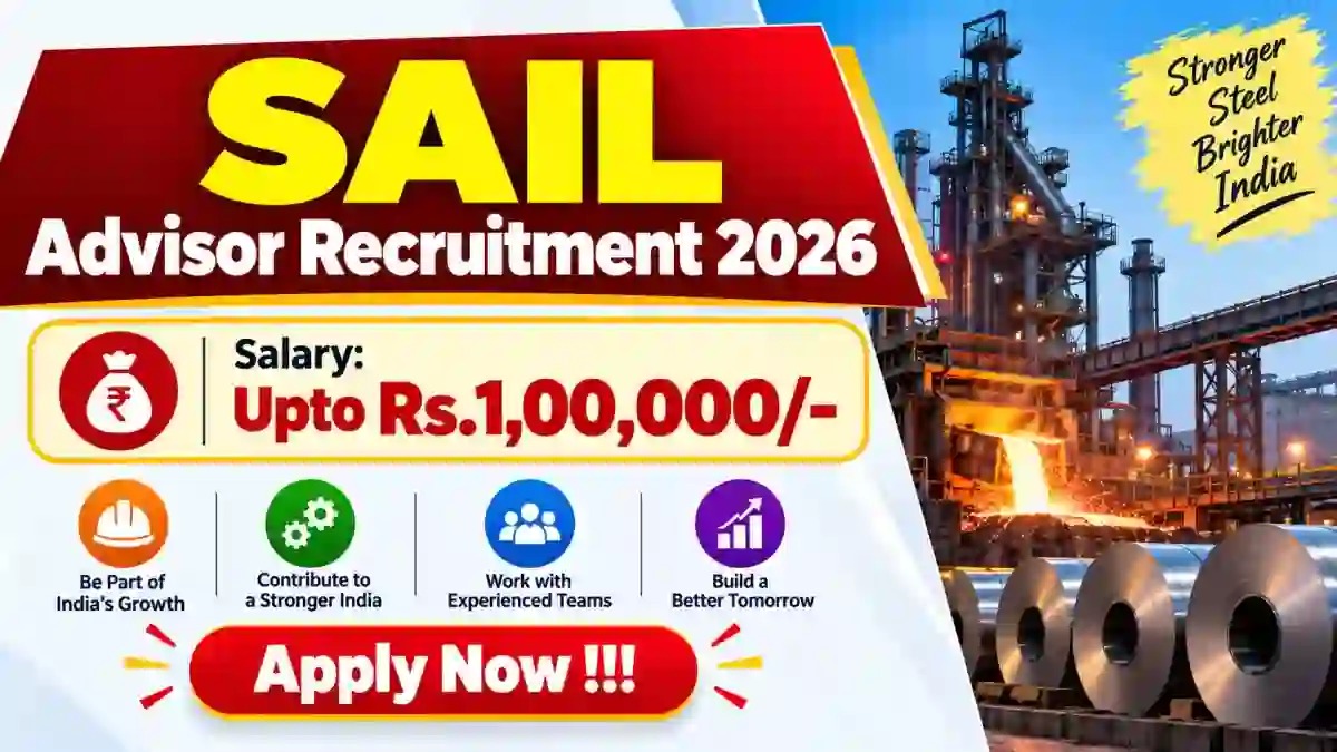 SAIL Advisor Recruitment 2026 - Apply Offline