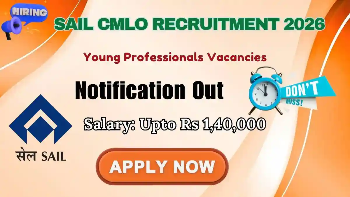 SAIL CMLO Young Professionals Recruitment 2026 - Apply Online