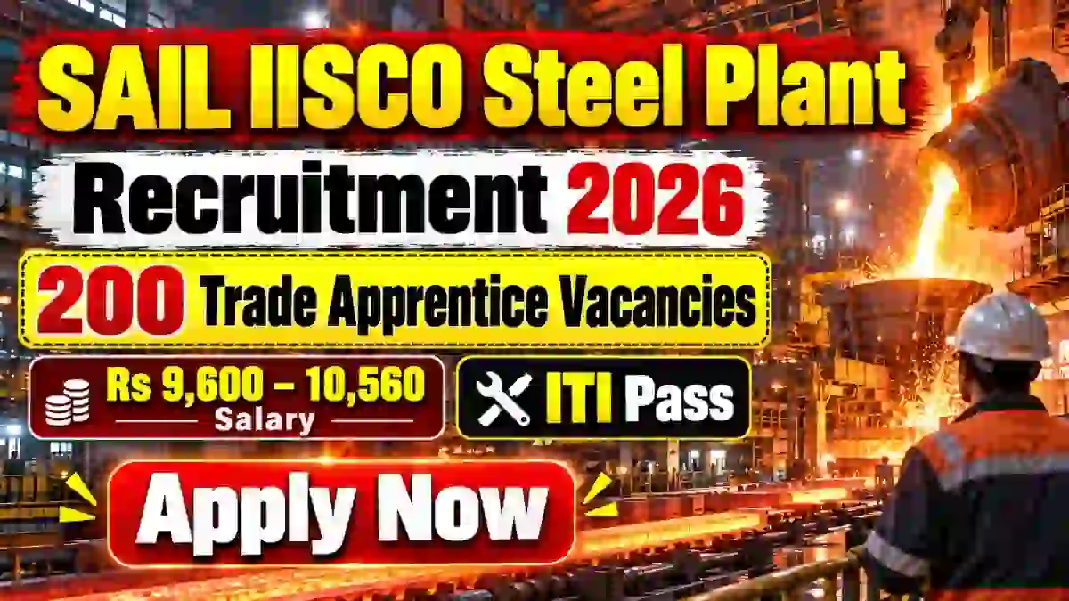 SAIL IISCO Trade Apprentice Recruitment 2026 Notification Out- Apply Online for 200 Posts