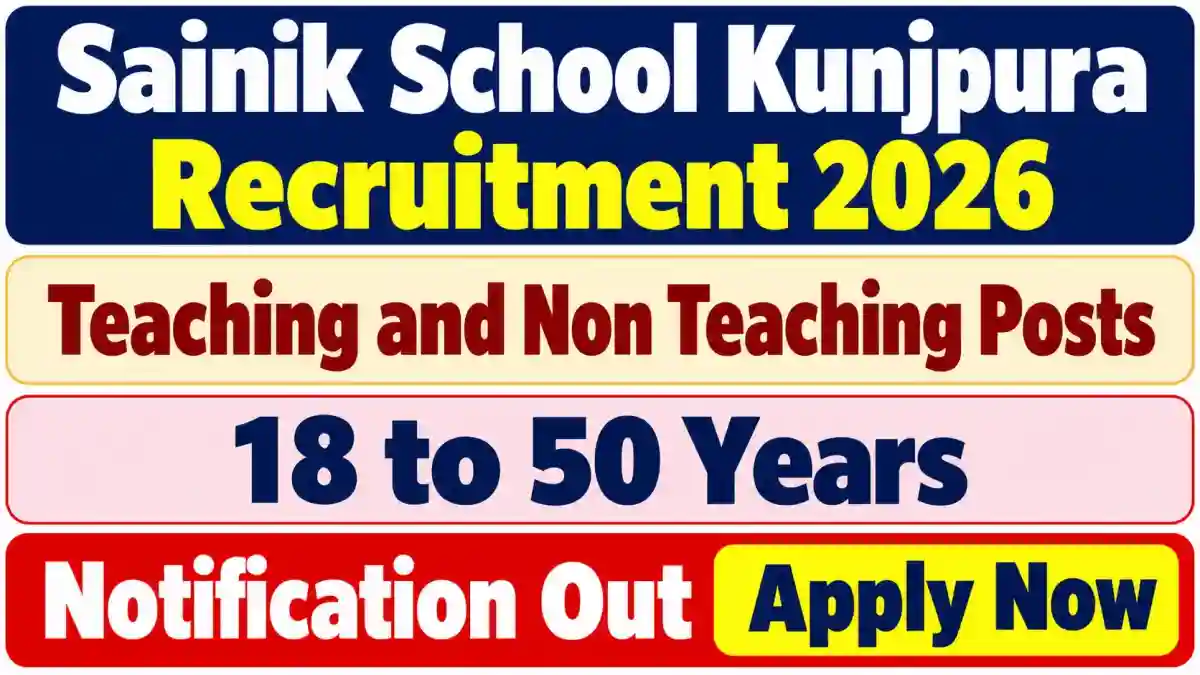 Sainik School Kunjpura Teaching and Non Teaching Recruitment 2026 - Apply Offline for 15 TGT, Nursing Sister and More Posts