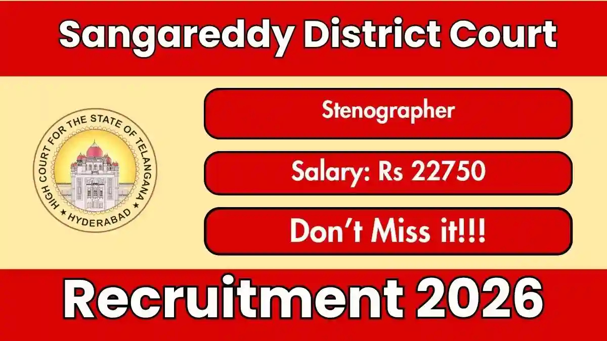 Sangareddy District Court Stenographer Recruitment 2026 - Apply Offline
