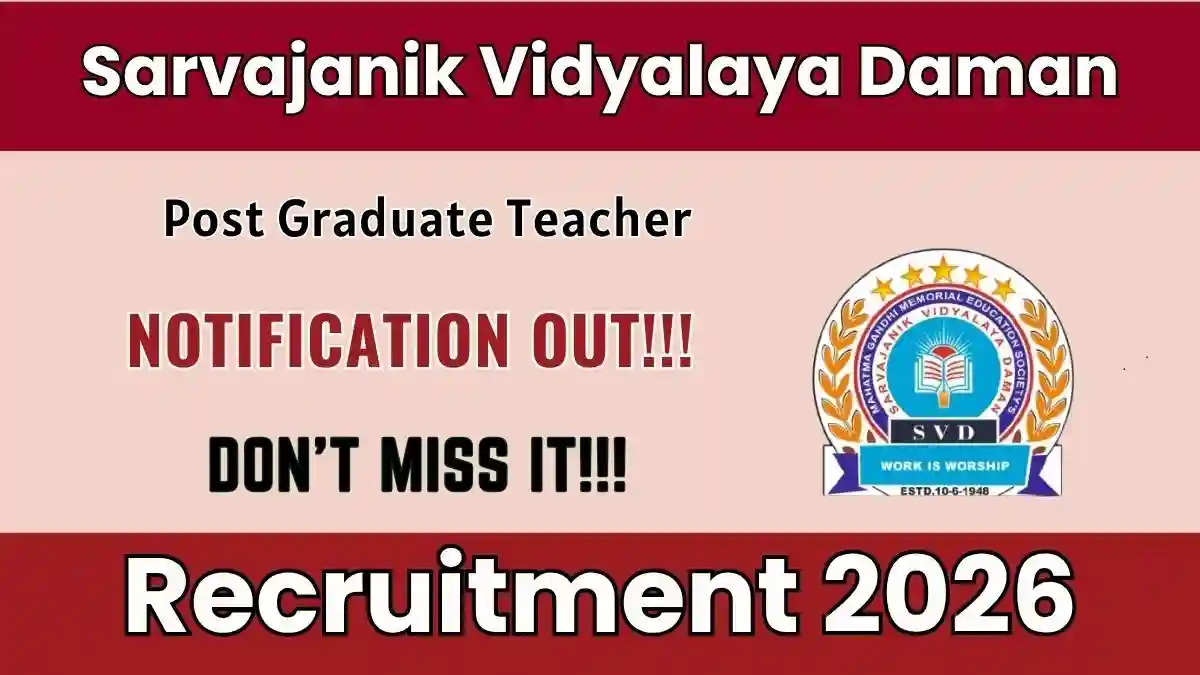 Sarvajanik Vidyalaya Daman Post Graduate Teacher Recruitment 2026 - Apply Offline