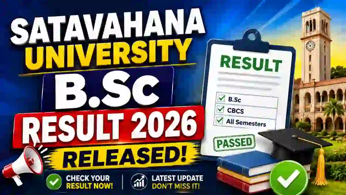 Satavahana University B.Sc Result 2026 Out - Direct Link to Check 8th Sem Result Online @ satavahana.ac.in