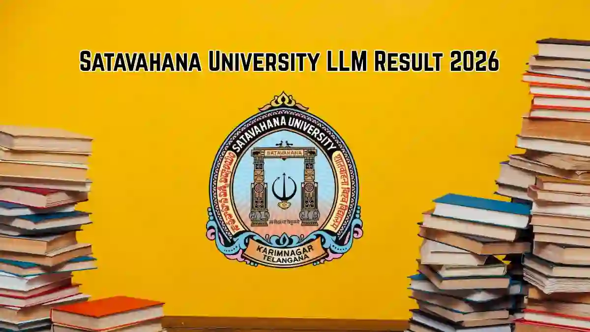 Satavahana University LL.M Result 2026 Out - Check 4th Semester Result Online @ satavahana.ac.in