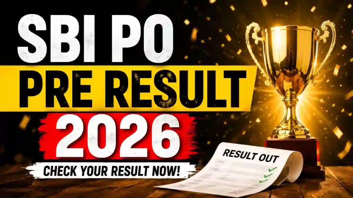 SBI PO Pre Result 2026 Out - Check Prelims Result, Cut Off & Mains Exam Date