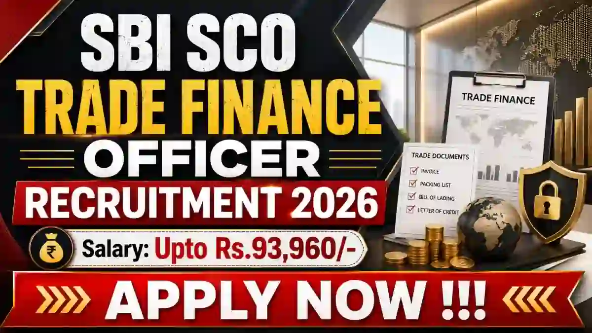 SBI SCO Trade Finance Officer Recruitment 2026 Notification Out - Apply Online for 35 Posts