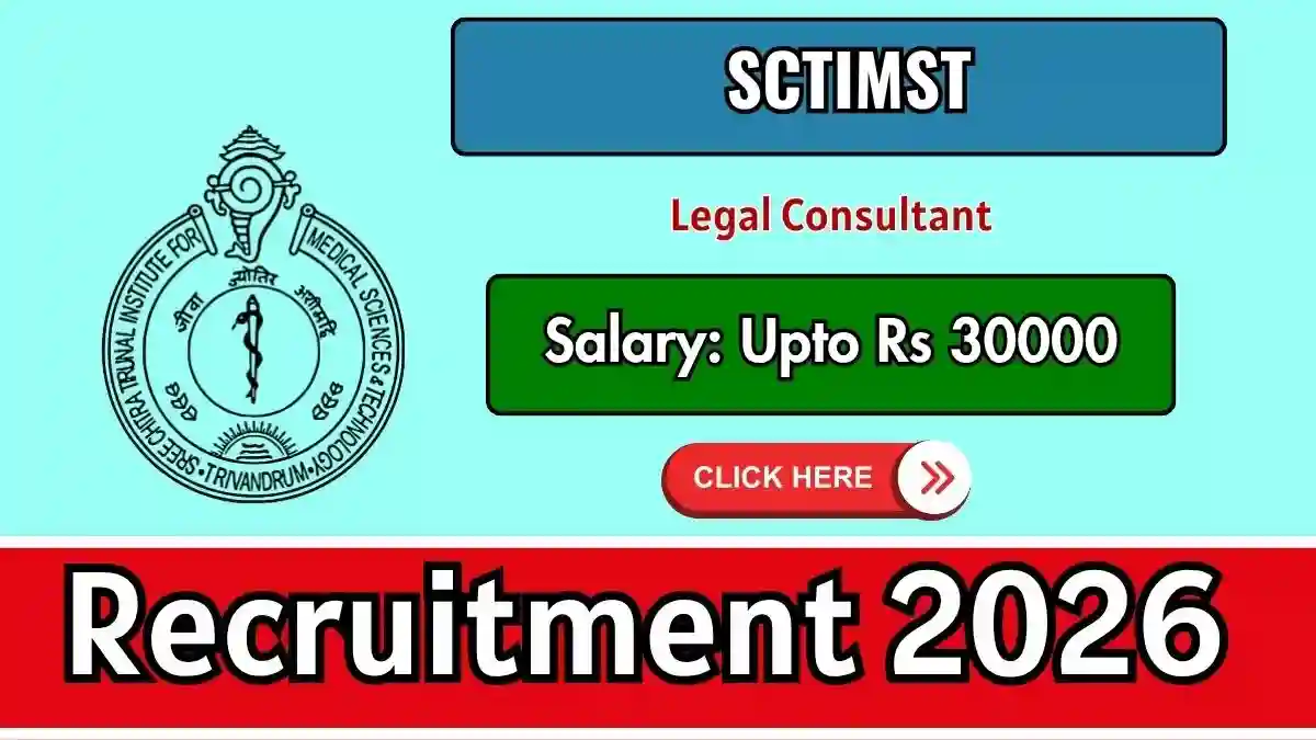 SCTIMST Legal Consultant Recruitment 2026 - Walkin SCTIMST Legal Consultant Recruitment 2026 - Walkin