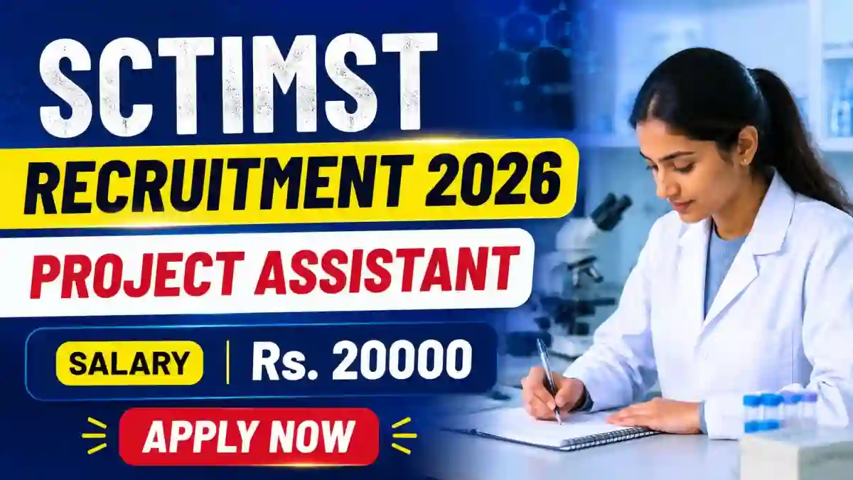 SCTIMST Project Assistant Recruitment 2026 - Walkin