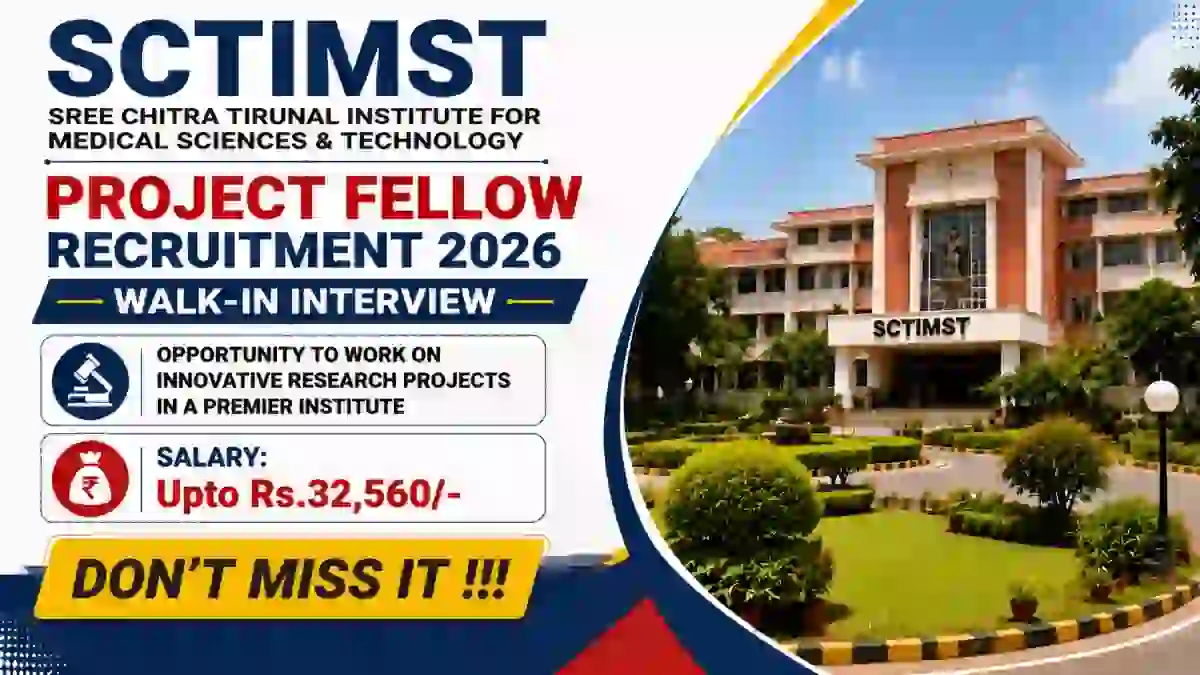 SCTIMST Project Fellow Recruitment 2026 - Walkin