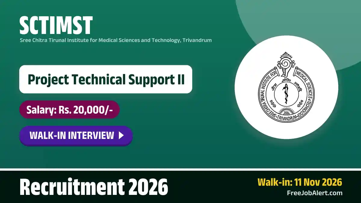 SCTIMST Project Technical Support II (Biomedical Technology Wing) Recruitment 2026 – Walkin