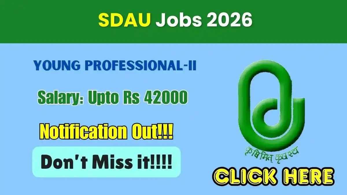 SDAU Young Professional-II Recruitment 2026 – Walk-in