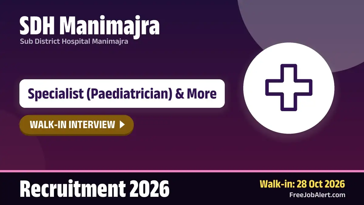 SDH Manimajra Specialist Recruitment 2026 – Walkin