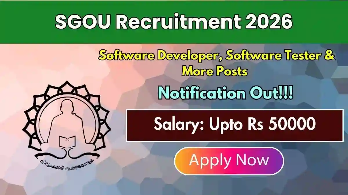SGOU Recruitment 2026 – Apply Online for 10 Software Developer, Software Tester & More Posts SGOU Recruitment 2026 – Apply Online for 10 Software Developer, Software Tester & More Posts