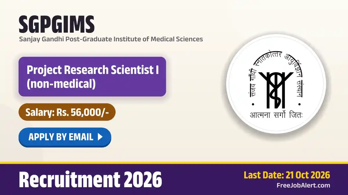 SGPGIMS Project Research Scientist I Recruitment 2026 – Apply Online