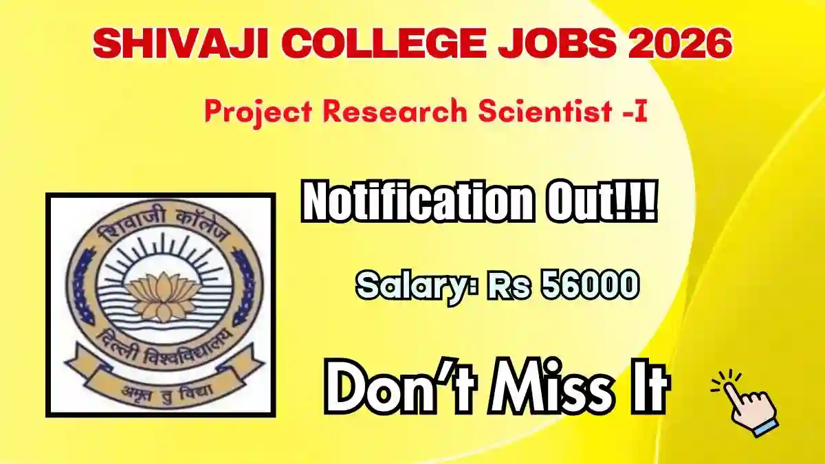 Shivaji College Project Research Scientist Recruitment 2026 – Walk-in