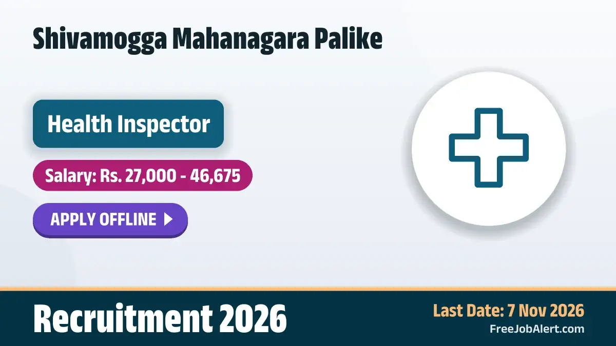 Shivamogga Mahanagara Palike UGD Helper Recruitment 2026 – Apply Offline for 45 Posts Shivamogga Mahanagara Palike UGD Helper Recruitment 2026 – Apply Offline for 45 Posts