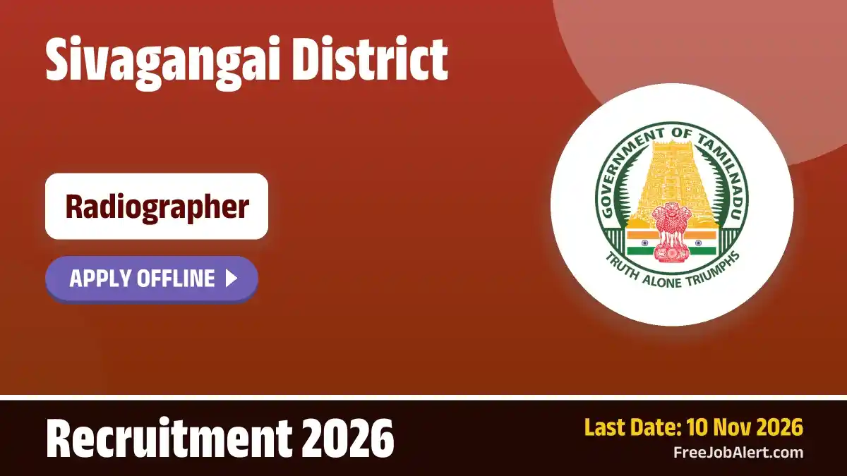 Sivagangai District Radiographer Recruitment 2026 – Apply Offline