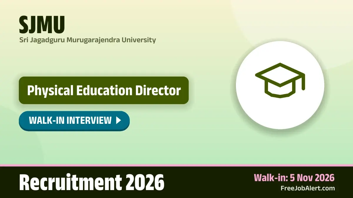 SJMU Physical Education Director Recruitment 2026 – Walkin SJMU Physical Education Director Recruitment 2026 – Walkin