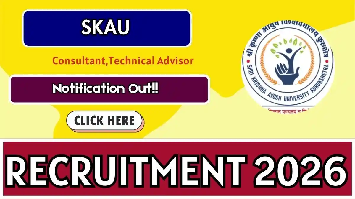 SKAU Recruitment 2026 - Walkin for Consultant, Technical Advisor Posts