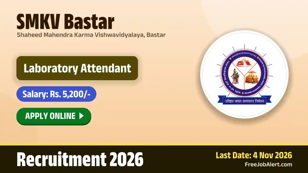 SMKV Bastar Laboratory Attendant Recruitment 2026 – Apply Online for 24 Posts