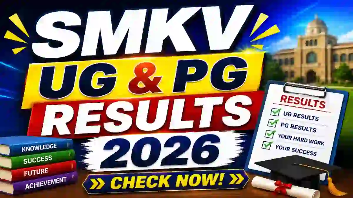 SMKV Result 2026 Out - Direct Link to Check UG & PG Results Online @ smkvbastar.ac.in