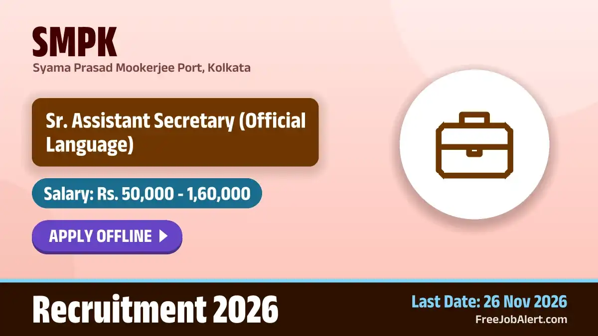 SMPK Senior Assistant Secretary Recruitment 2026 – Apply Offline SMPK Senior Assistant Secretary Recruitment 2026 – Apply Offline