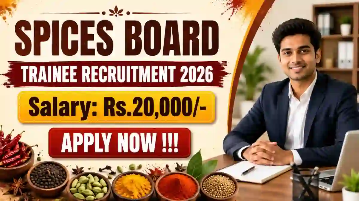 Spices Board Trainee Recruitment 2026 - Apply Online