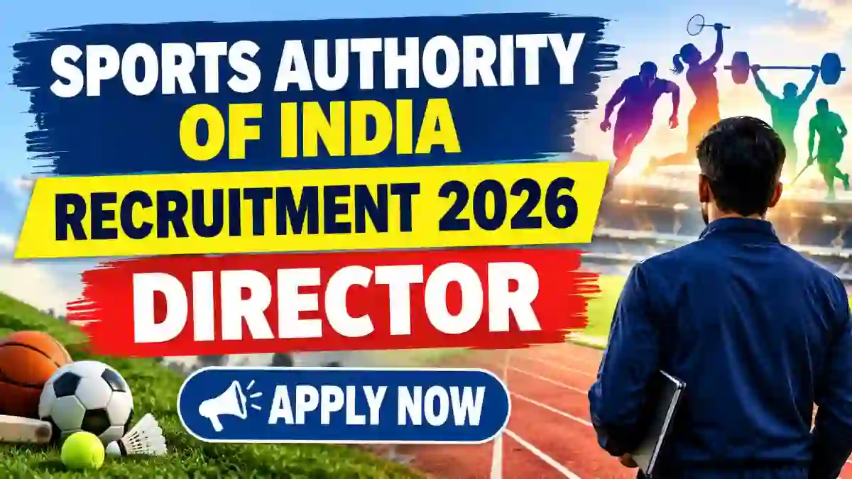Sports Authority of India Director Recruitment 2026 - Apply Offline Sports Authority of India Director Recruitment 2026 - Apply Offline