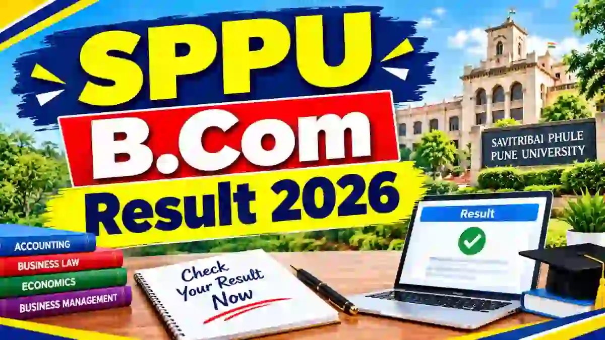 SPPU B.Com Result 2026 Out - Direct Link to Check 2nd Year Result Online at onlineresults.unipune.ac.in