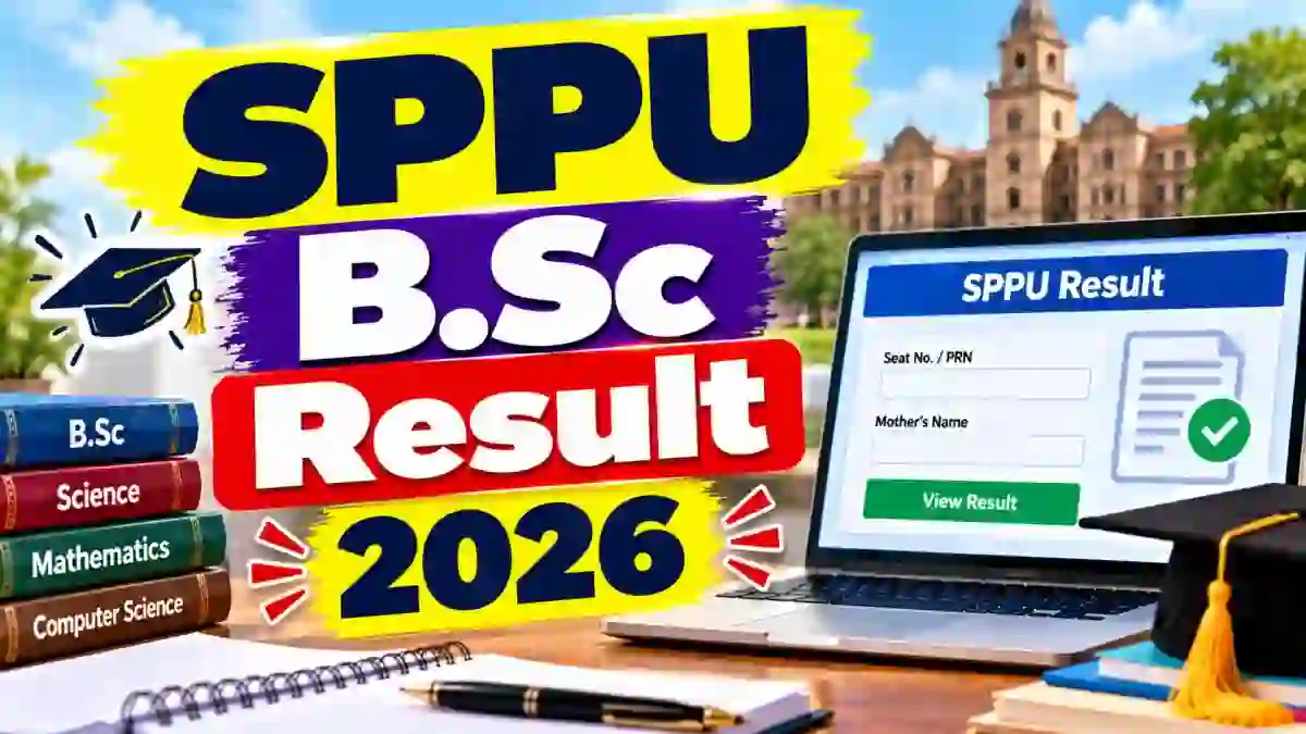 SPPU B.Sc Result 2026 Out - Check 2nd & 3rd Year Result Online @ unipune.ac.in