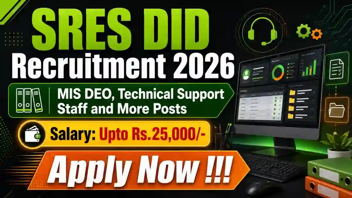 SRES DID Recruitment 2026 - Apply Offline for 10 MIS DEO, Technical Support Staff and More Posts