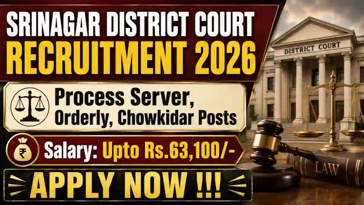 Srinagar District Court Recruitment 2026 - Apply Offline for Process Server, Orderly, Chowkidar Post Srinagar District Court Recruitment 2026 - Apply Offline for Process Server, Orderly, Chowkidar Post