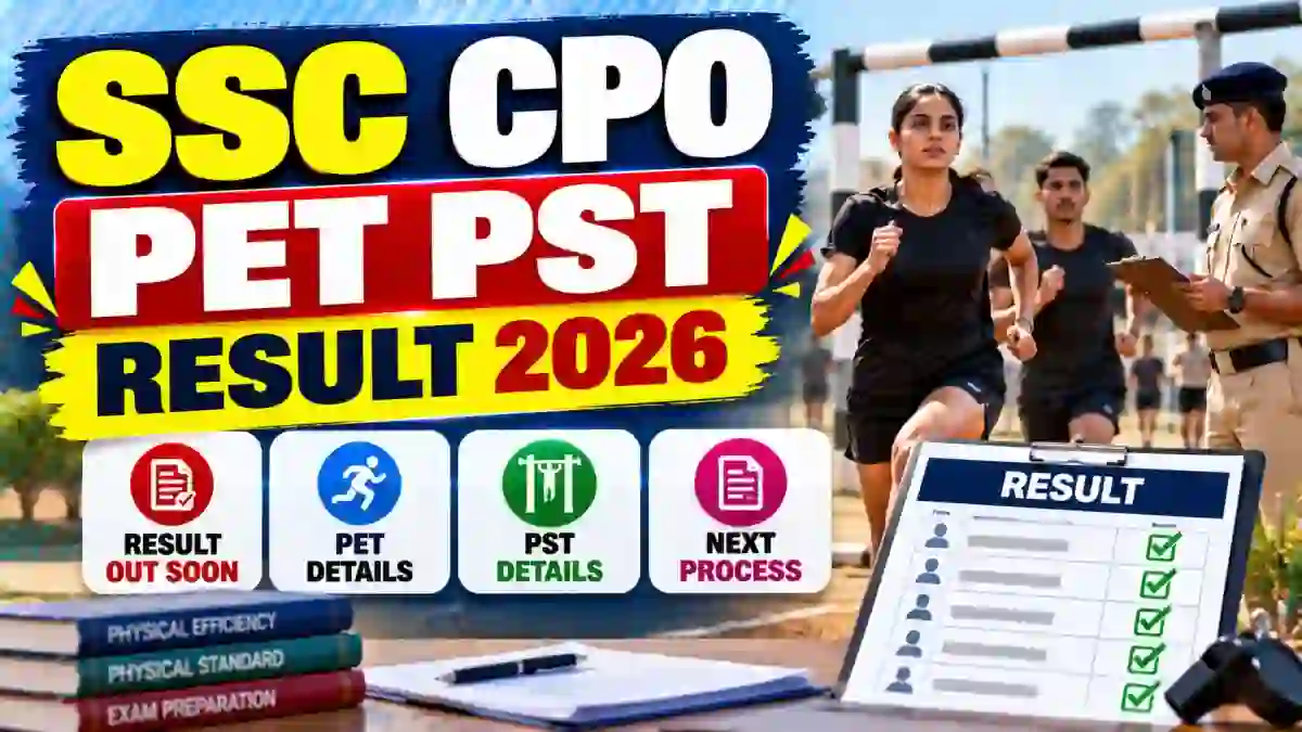 SSC CPO PET PST Result 2026 Out - Check Male & Female Qualified Candidates List PDF SSC CPO PET PST Result 2026 Out - Check Male & Female Qualified Candidates List PDF