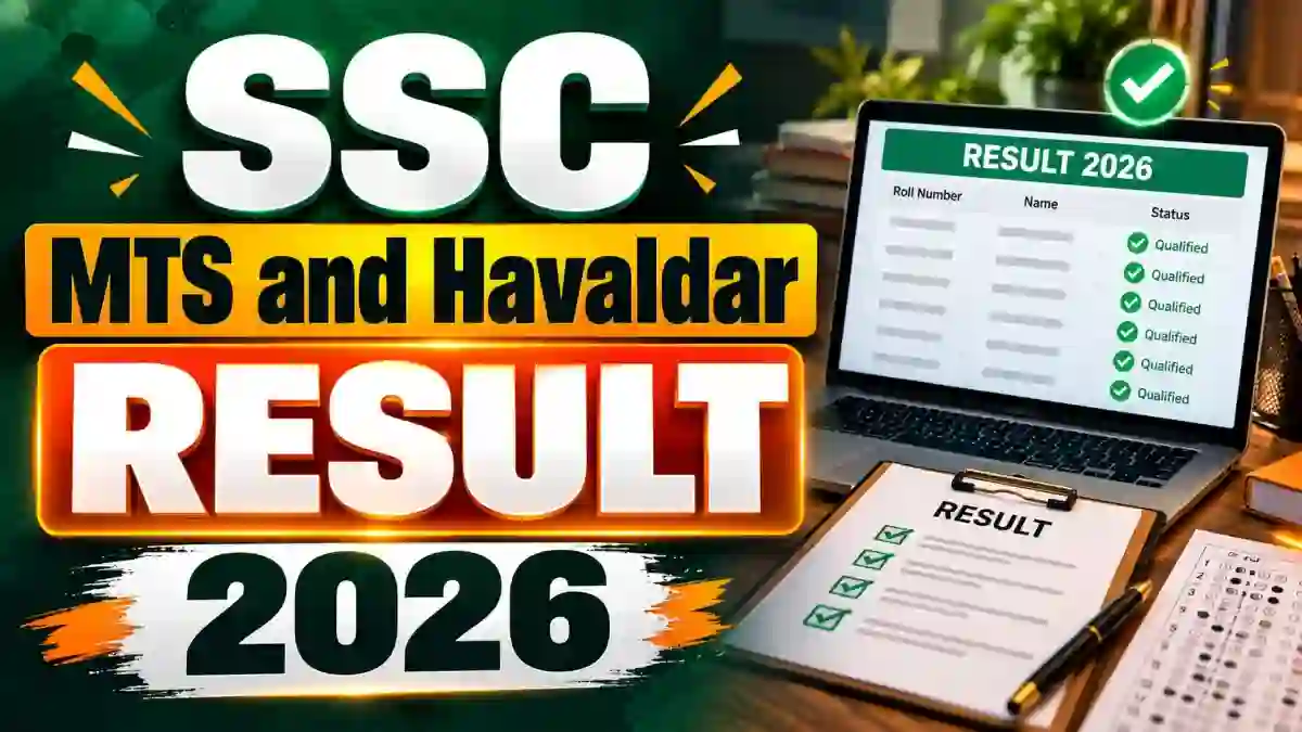 SSC MTS and Havaldar Result 2026 Out - Check Additional Result PDF