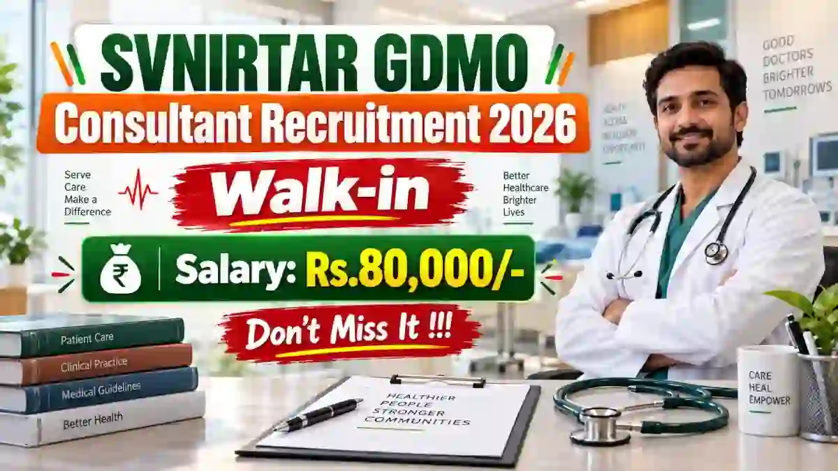 SVNIRTAR GDMO Consultant Recruitment 2026 - Walkin
