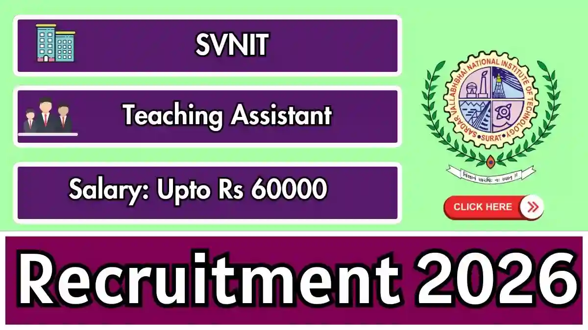 SVNIT Teaching Assistant Recruitment 2026 - Apply Online
