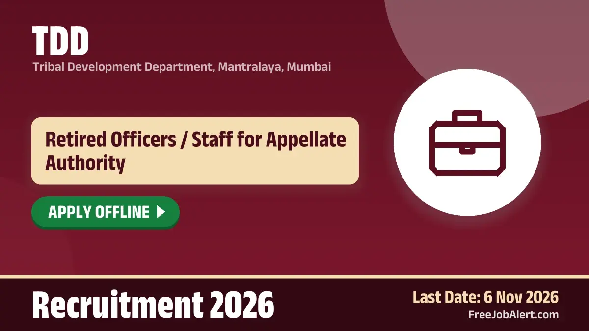 TDD Recruitment 2026 – Apply Offline for 7 Retired Officers / Staff for Appellate Authority Posts