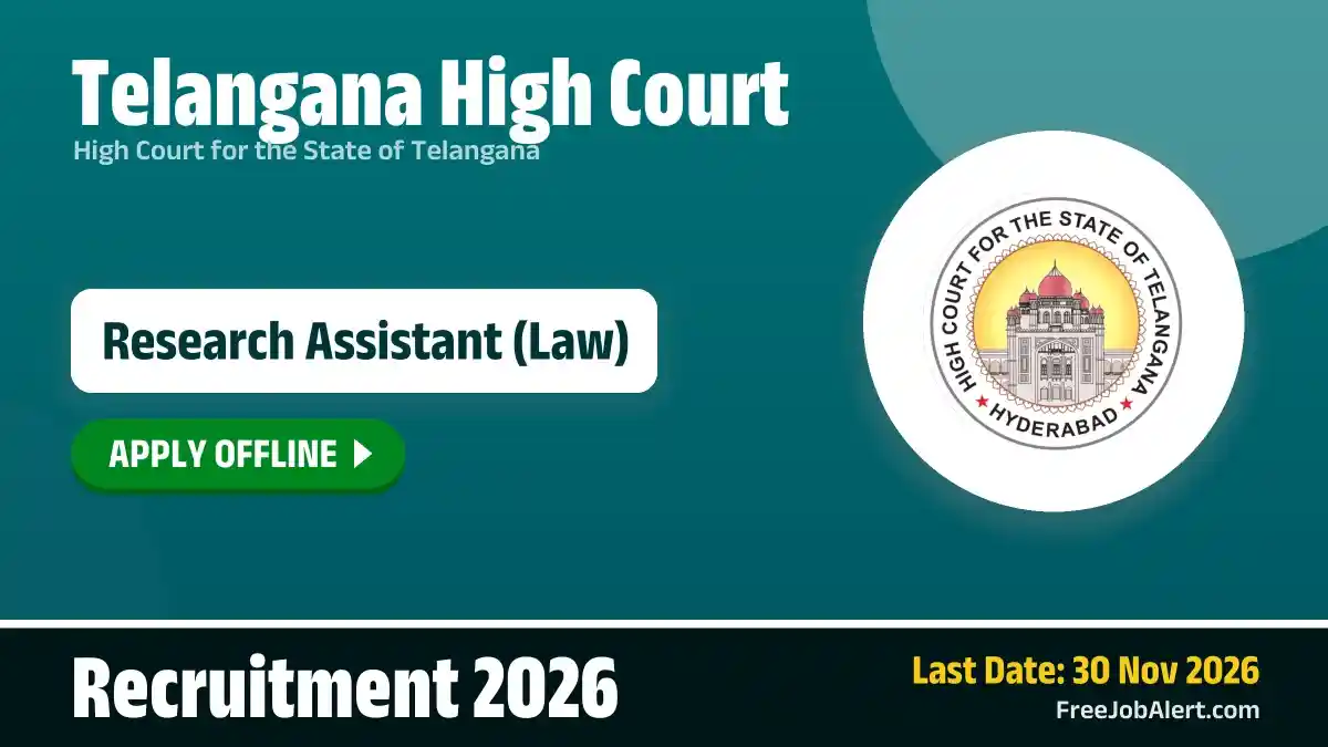 Telangana High Court Research Assistant Recruitment 2026 – Apply Offline for 16 Posts Telangana High Court Research Assistant Recruitment 2026 – Apply Offline for 16 Posts