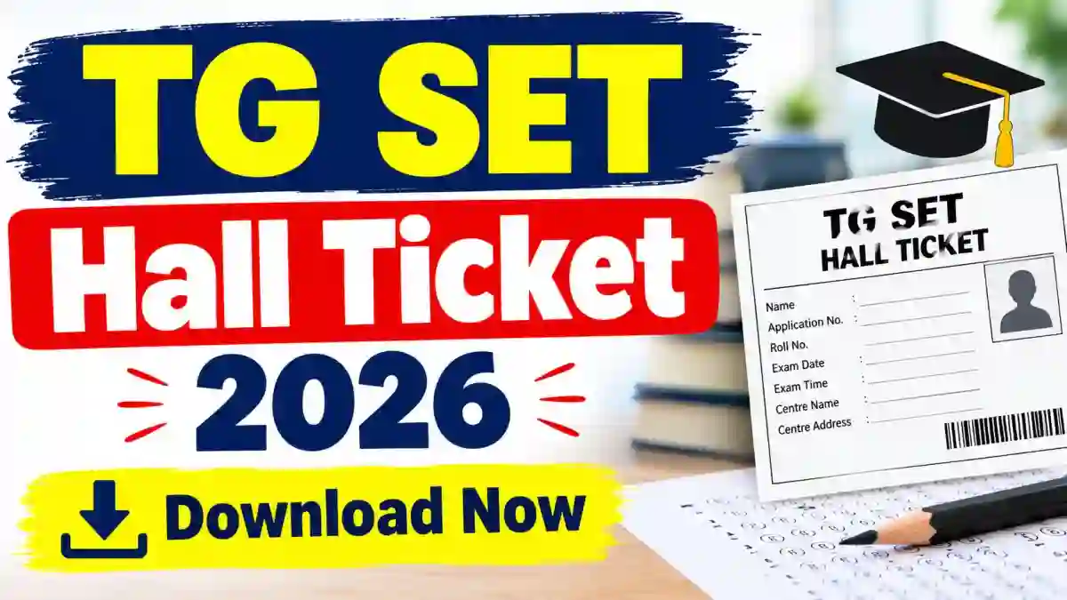 TG SET Hall Ticket 2026 - Direct Link to Download Admit Card Online @ telanganaset.org