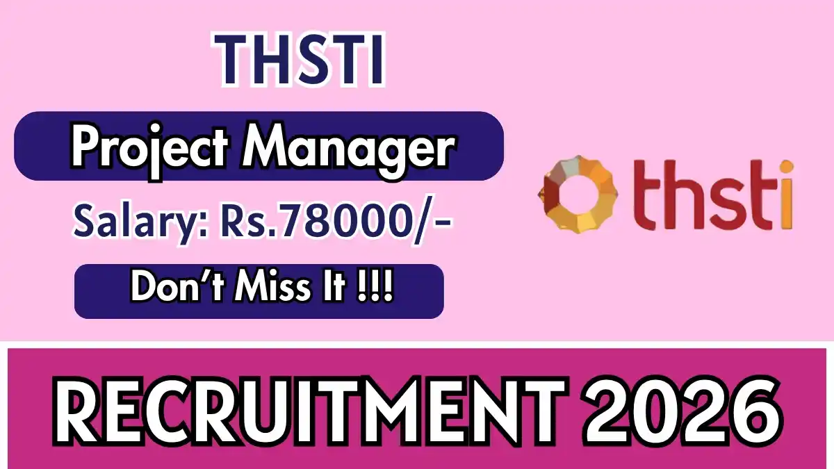THSTI Project Manager Recruitment 2026 – Walkin