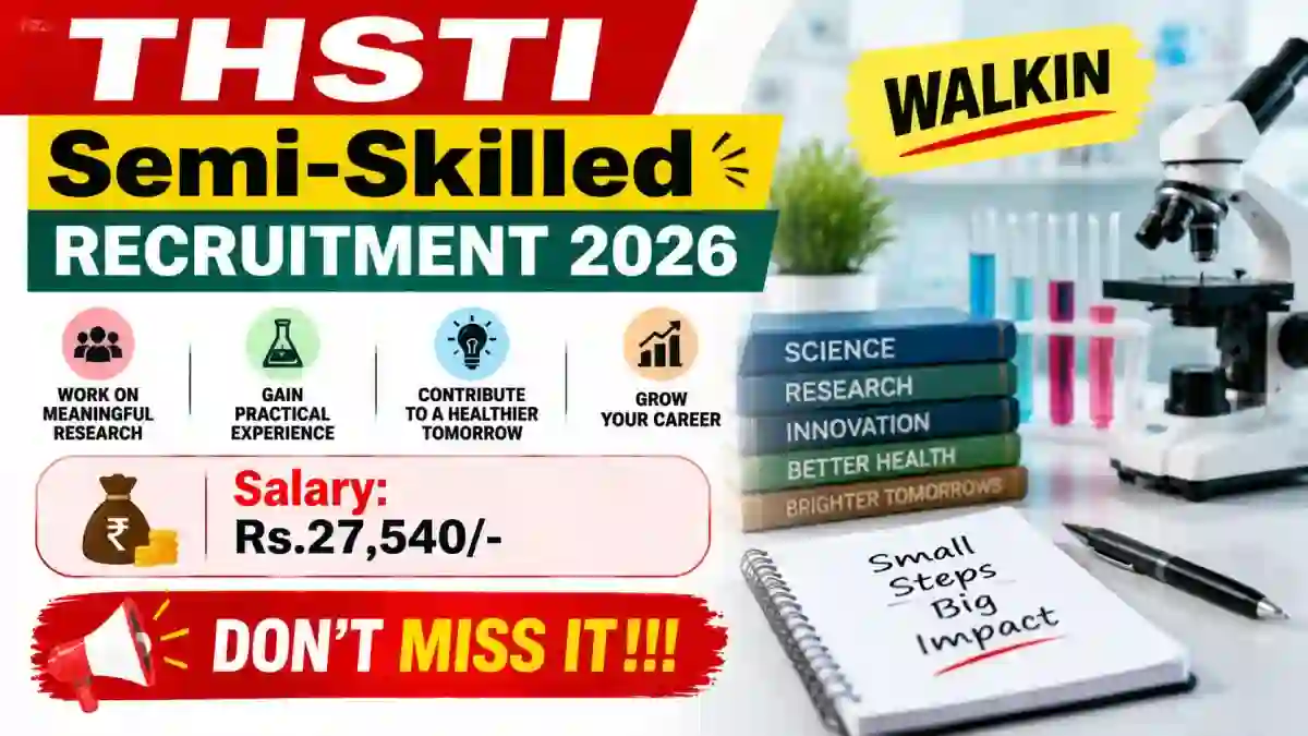 THSTI Semi-Skilled Recruitment 2026 - Walkin THSTI Semi-Skilled Recruitment 2026 - Walkin