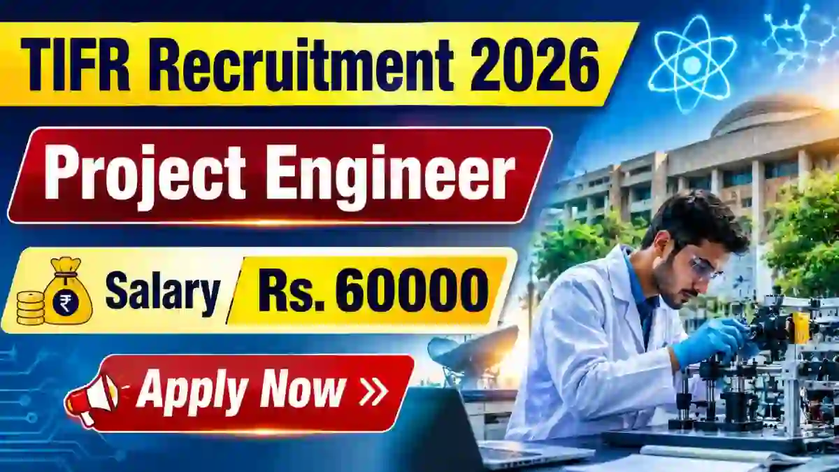 TIFR Project Engineer Recruitment 2026 - Apply Online TIFR Project Engineer Recruitment 2026 - Apply Online