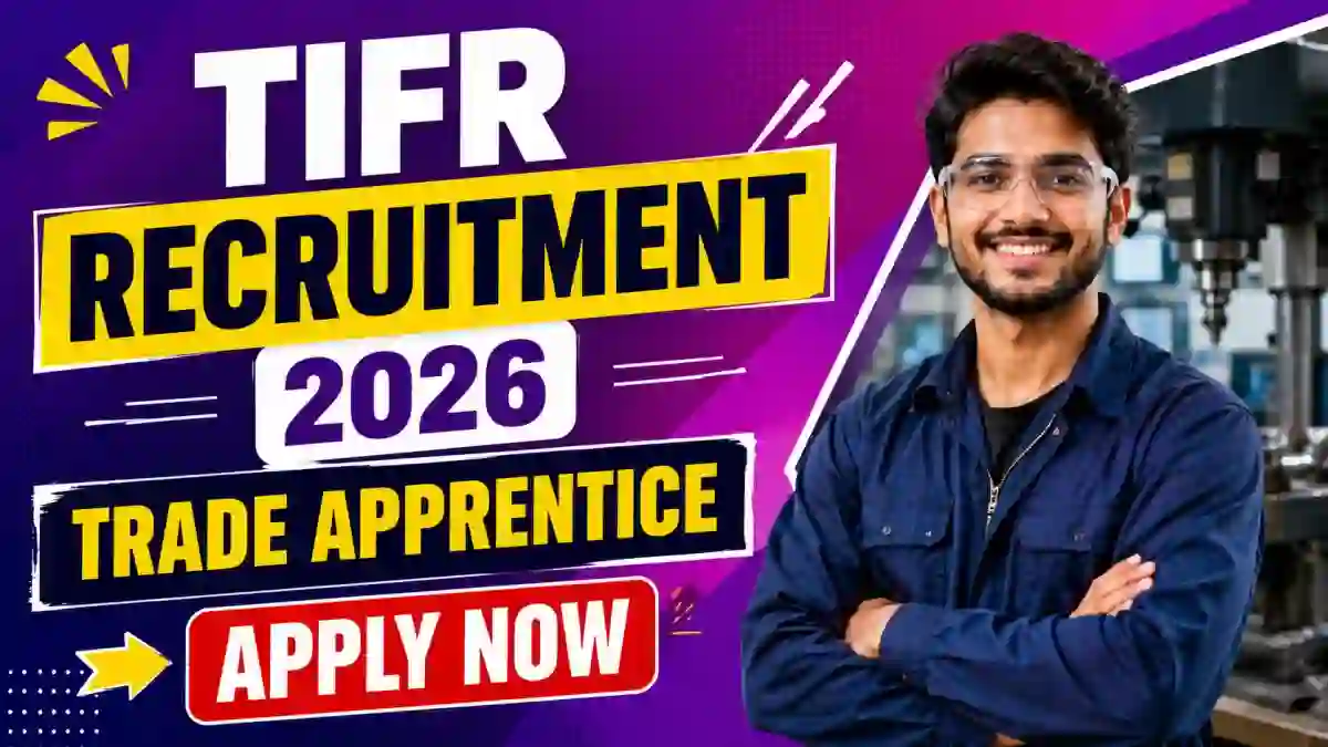 TIFR Trade Apprentice Recruitment 2026 - Walkin for 10 Posts