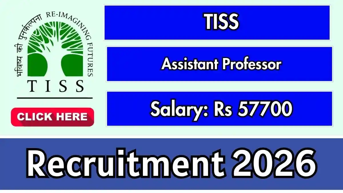 TISS Assistant Professor Recruitment 2026 - Apply Online TISS Assistant Professor Recruitment 2026 - Apply Online